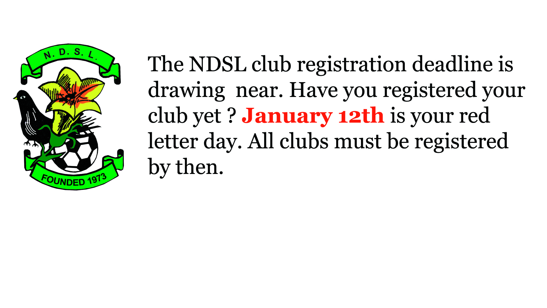 Club Registration Deadline